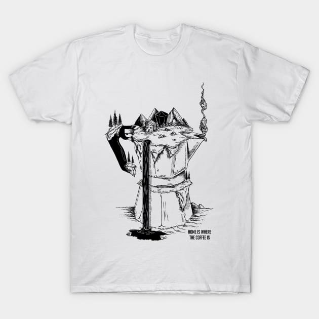 Home Coffee T-Shirt by JailbreakArts